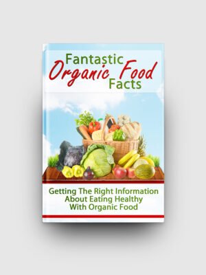 Fantastic Organic Food Facts